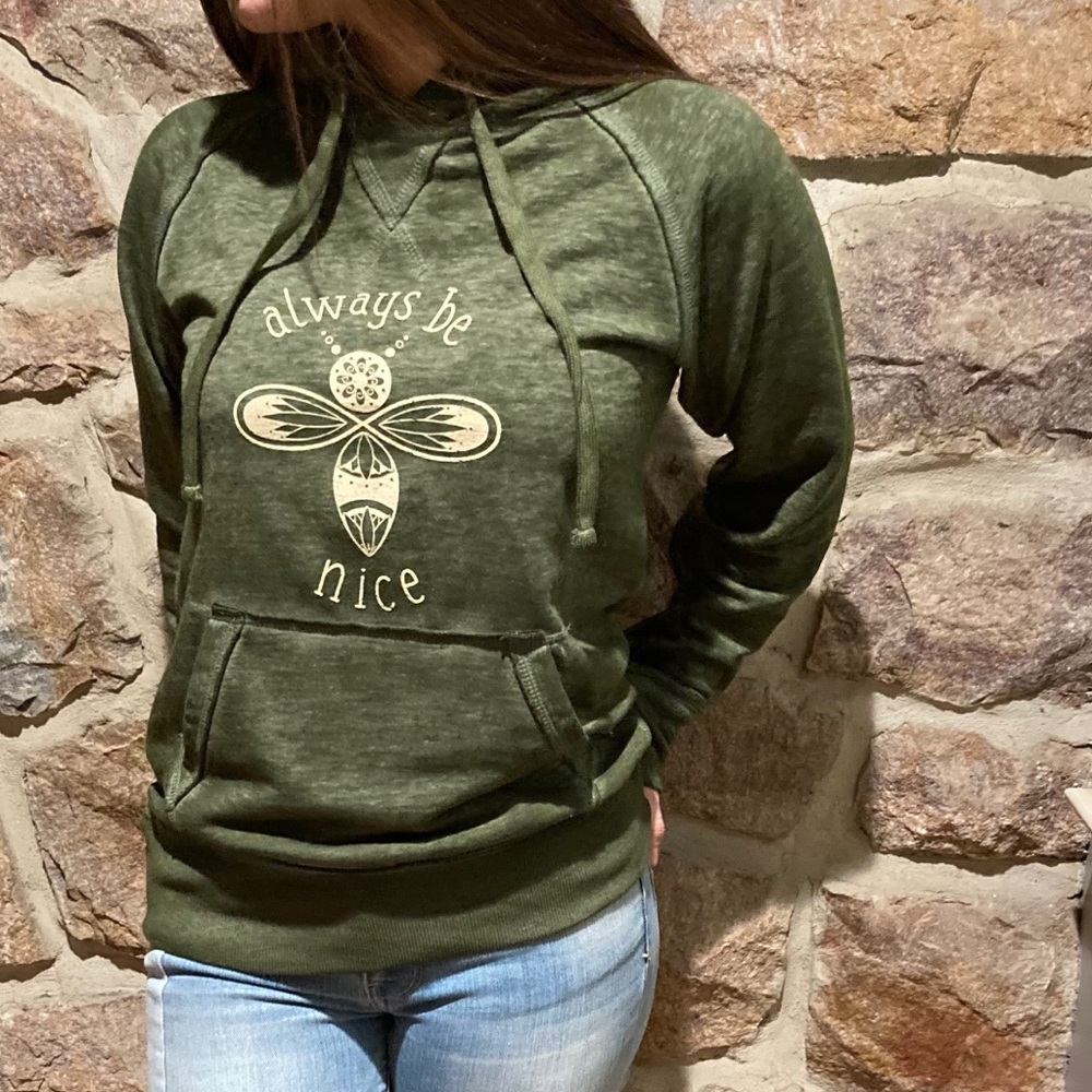 Always be nice sweatshirts